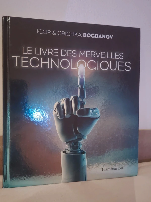 Le livre des merveilles technologiques