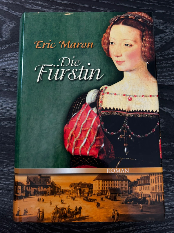 Die Fürstin – Historischer Roman