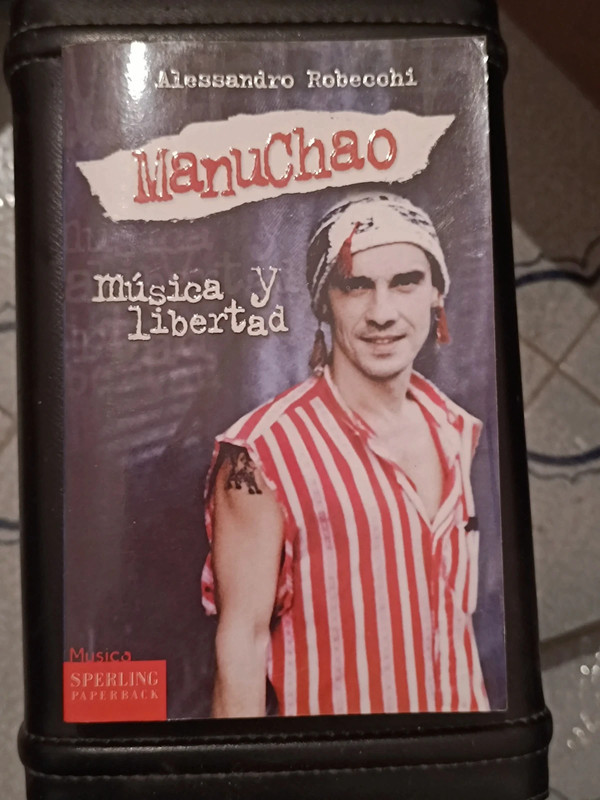 Libro Manu Chao. Música y libertad - Alessandro Robecchi (Sperling & Kupfer)