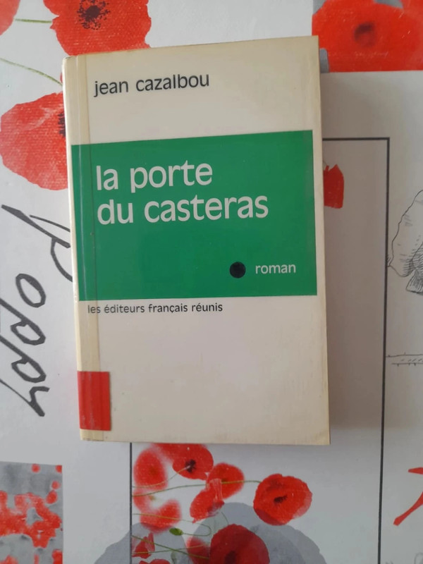 La Porte du Castéras Jean Cazalbou