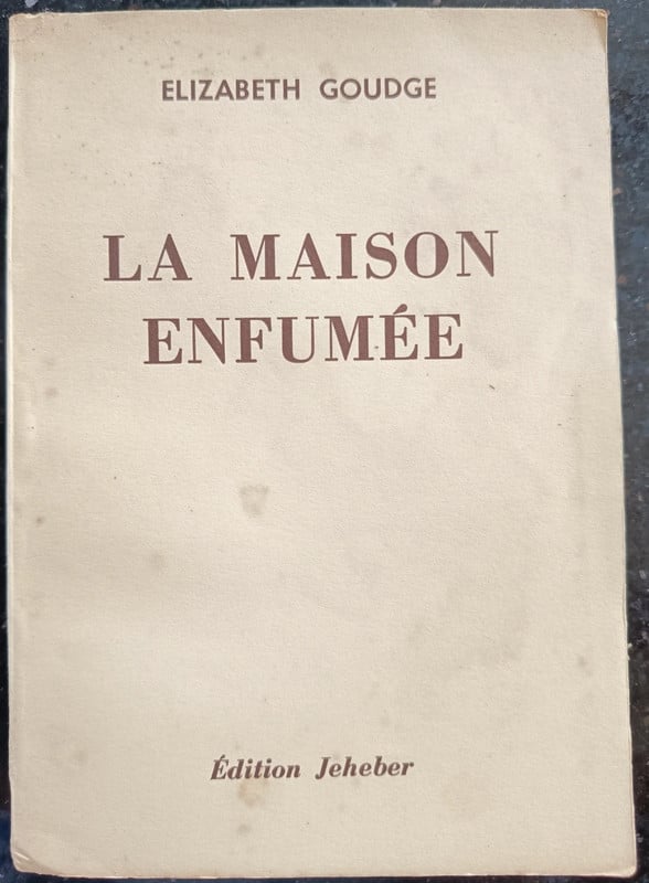 Livre rare ancien "La Maison Enfumée" Elizabeth Goudge (1949)
