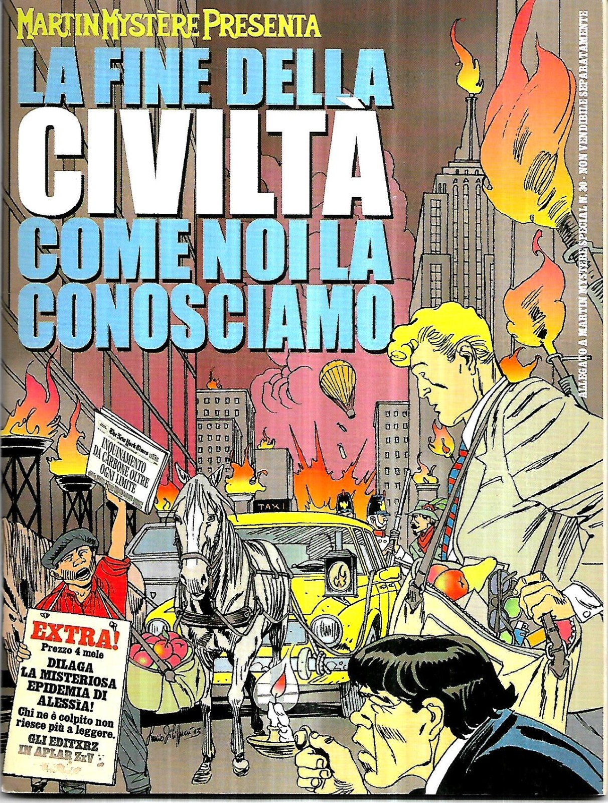 Martin Mystere Speciale n° 30 albetto (lug 2013) Fine della Civiltà: ottimo +++