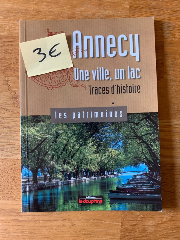 📚 Livre Annecy – Une ville, un lac – Traces d’histoire, les patrimoines