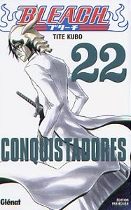 GLENAT Bleach  Conquistadores (French) 22 by Tite Kubo 2017