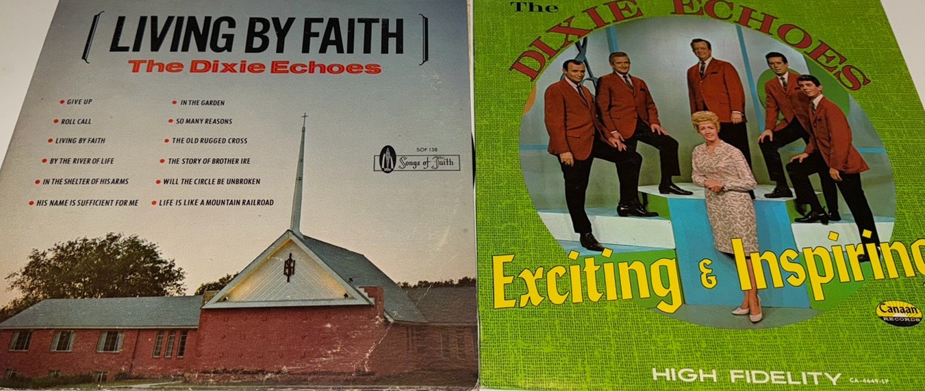 Dixie Echoes 2 LP Lot Living By Faith/Exciting &Inspiring Lps 157