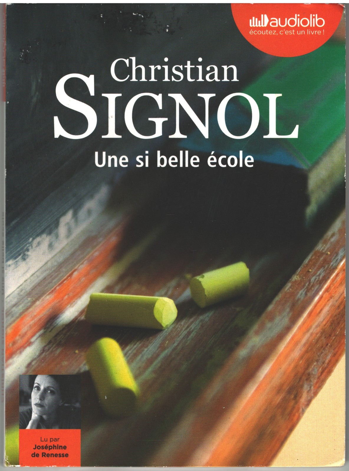 Une si belle école - Christian Signol - Livre audio