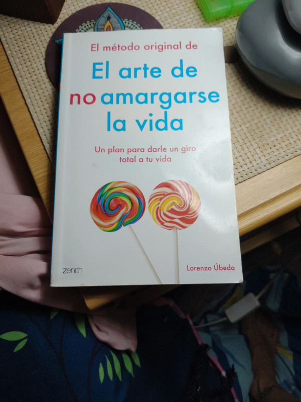 El arte de no amargarse la vida