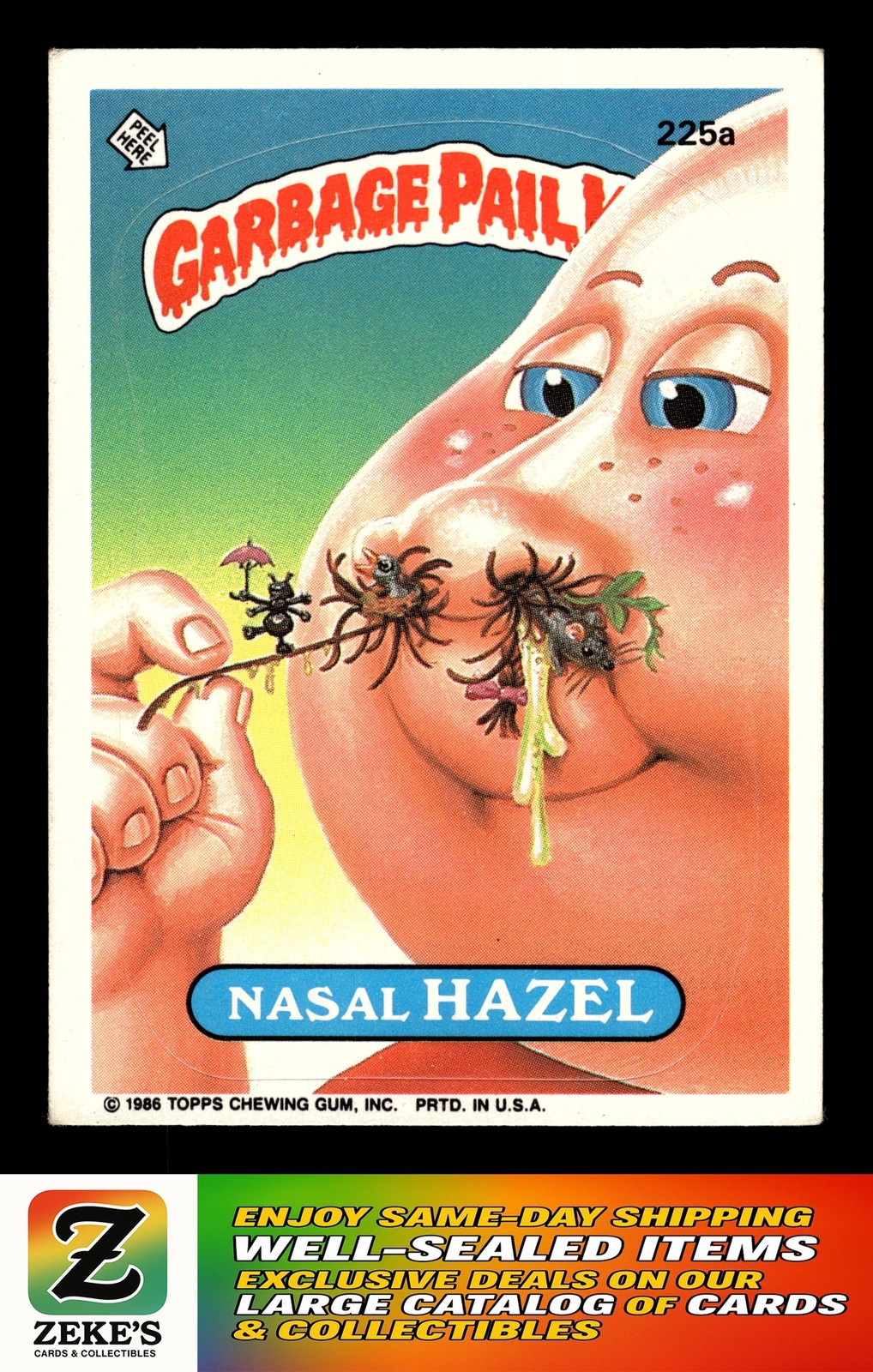 1986 Topps Garbage Pail Kids Series 6 #225a Nasal Hazel