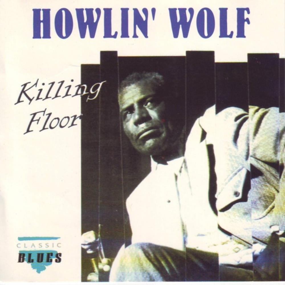 Howlin' Wolf - Killing Floor CD Fast and FREE P&P