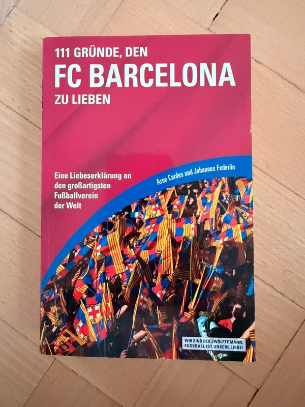 111 Gründe den FC Barcelona zu lieben