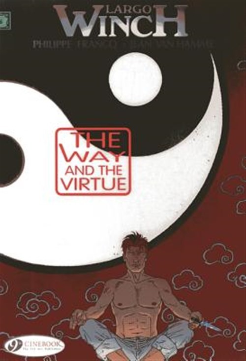 Largo Winch 12: La via e la virtù, brossura di Van Hamme, Jean; Francq...