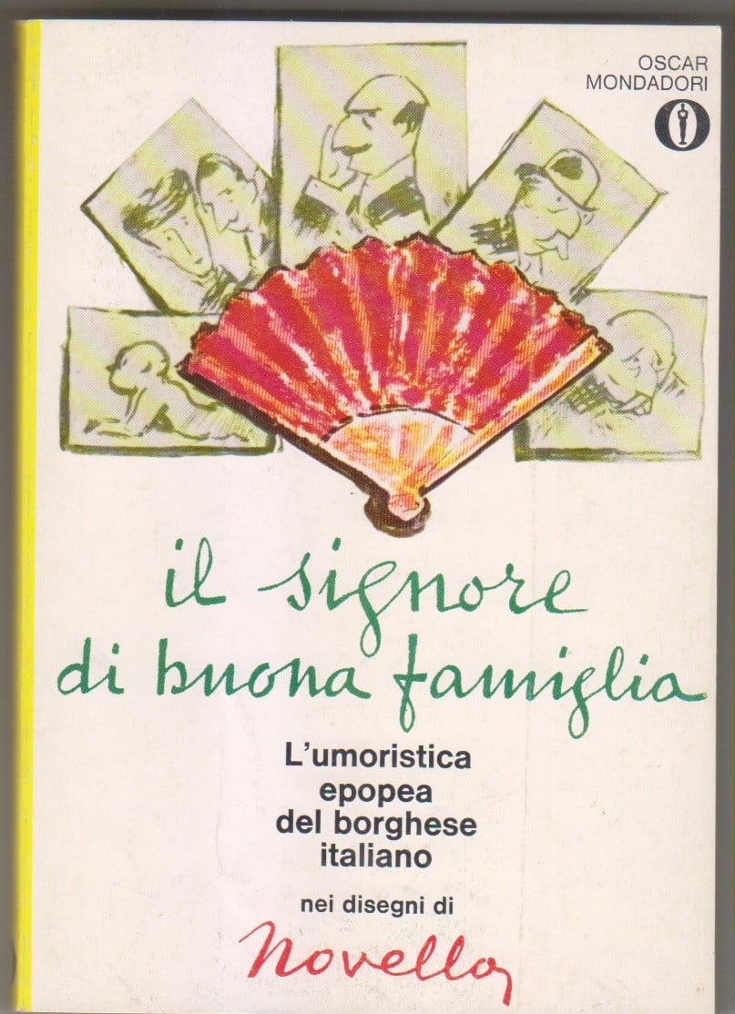 IL SIGNORE DI BUONA FAMIGLIA Oscar Mondadori Luglio 1977