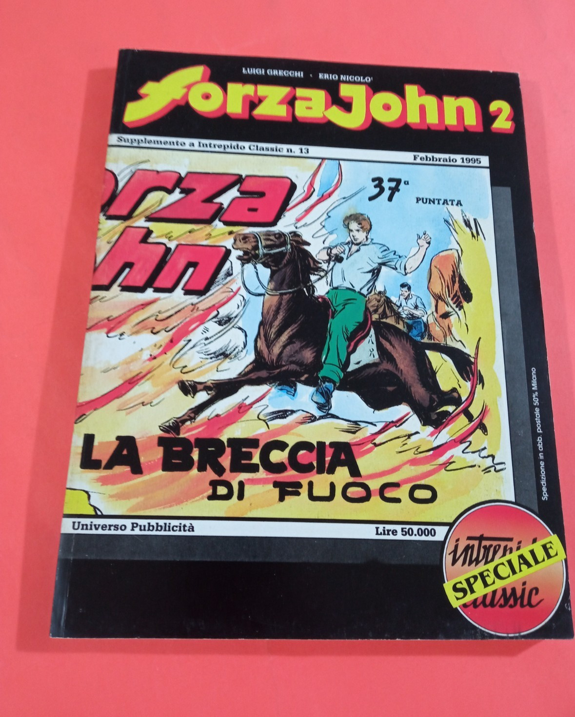 INTREPIDO CLASSIC  ED. UNIVERSO-FORZA JOHN 2 LA BRECCIA DI FUOCO  OTTIMO