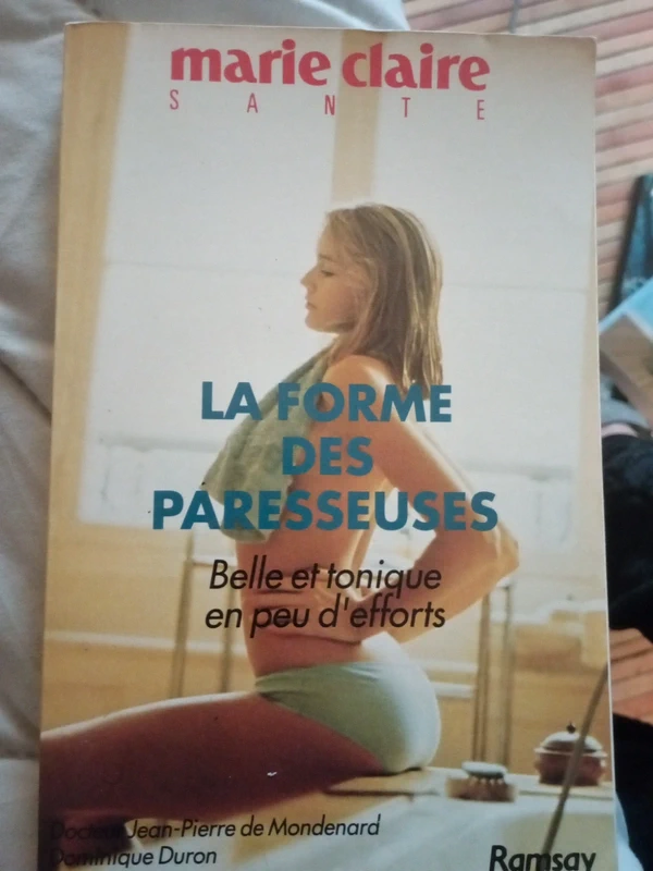 La forme des paresseuses, Dr.Jean Pierre fe Mondenard, Dr. Dominique Duron