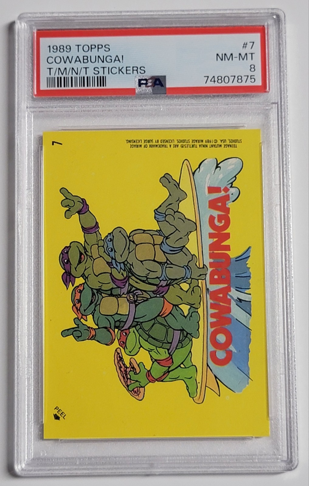 1989 Topps Teenage Mutant Ninja Turtles TMNT Series 1 Sticker #7 Cowabunga PSA 8