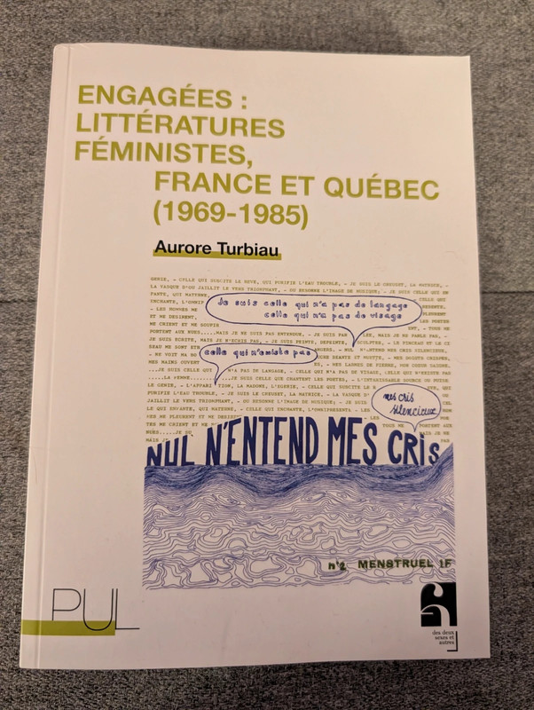 Engagées : littératures féministes, France et Québec (1969-1985)
