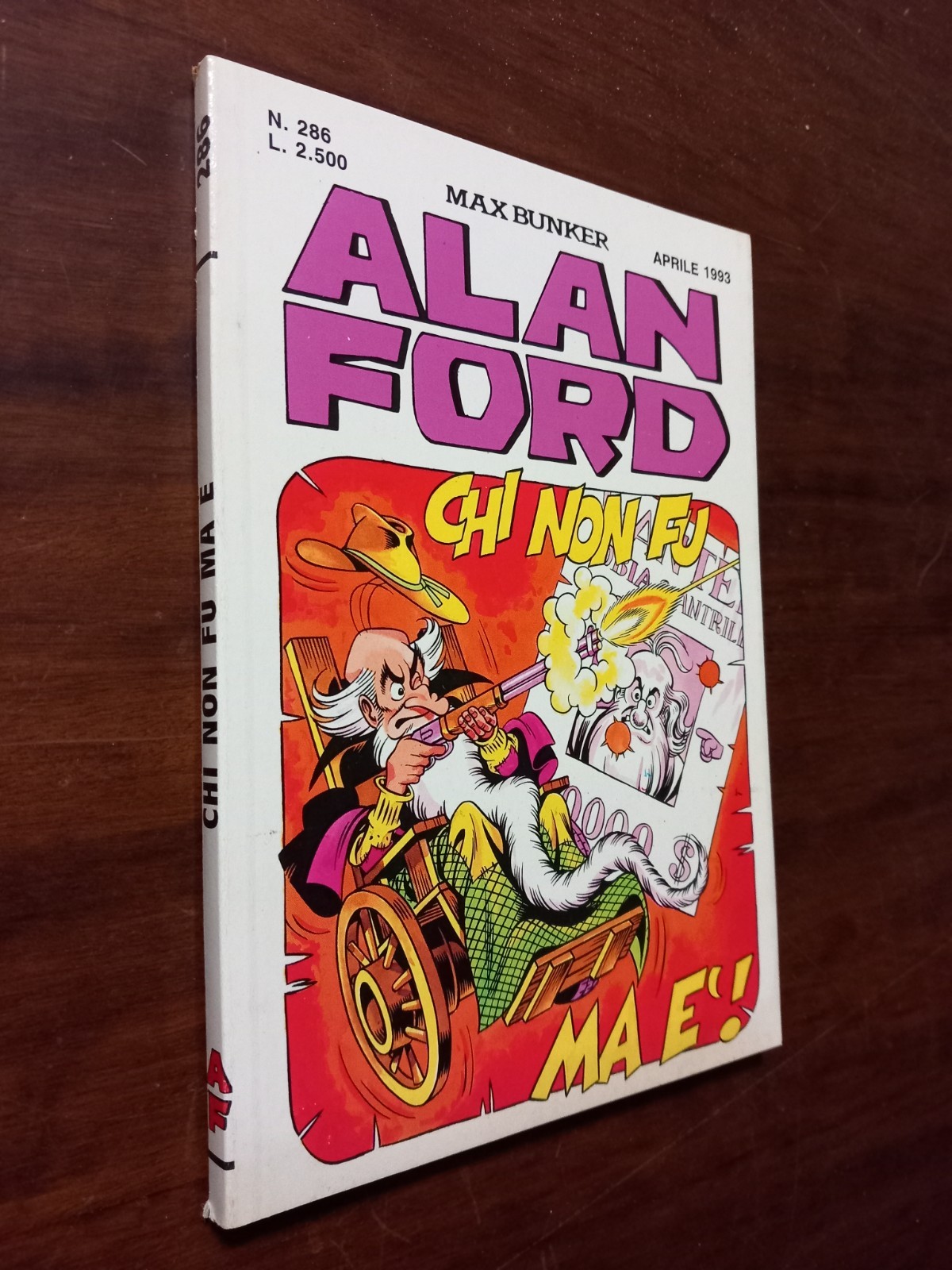 B6647 ALAN FORD I SERIE N° 286 CHI NON FU MA E'! 1993 OTTIMO