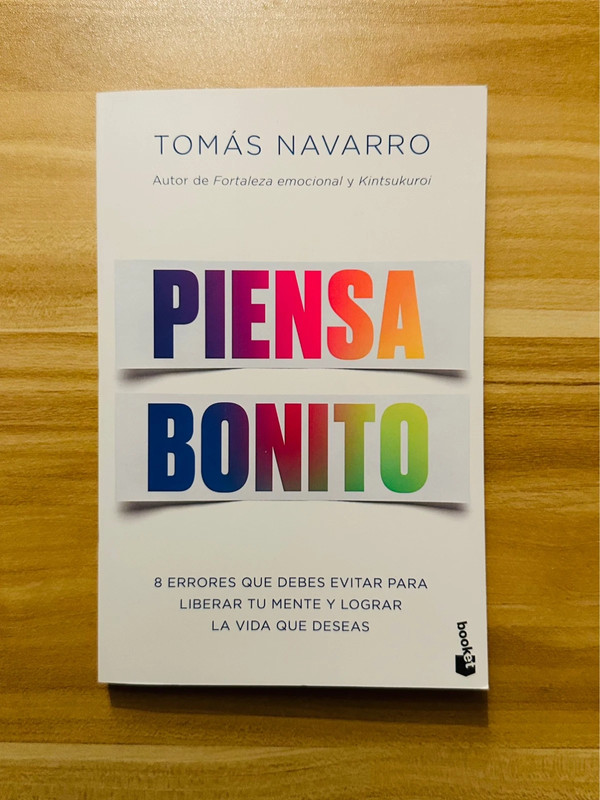 Piensa Bonito – Tomás Navarro | Libro de Psicología y Crecimiento Personal