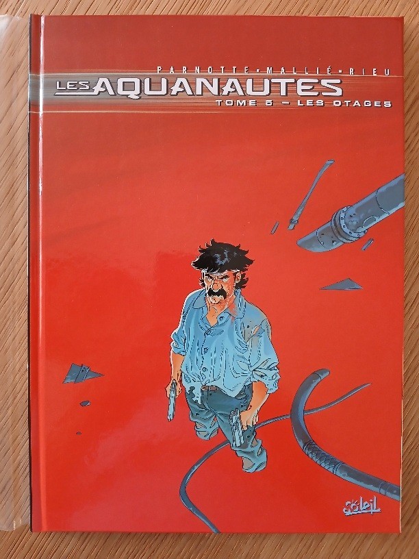 Les aquanautes 5. Les otages (Parnotte-Mallié) EO 2006
