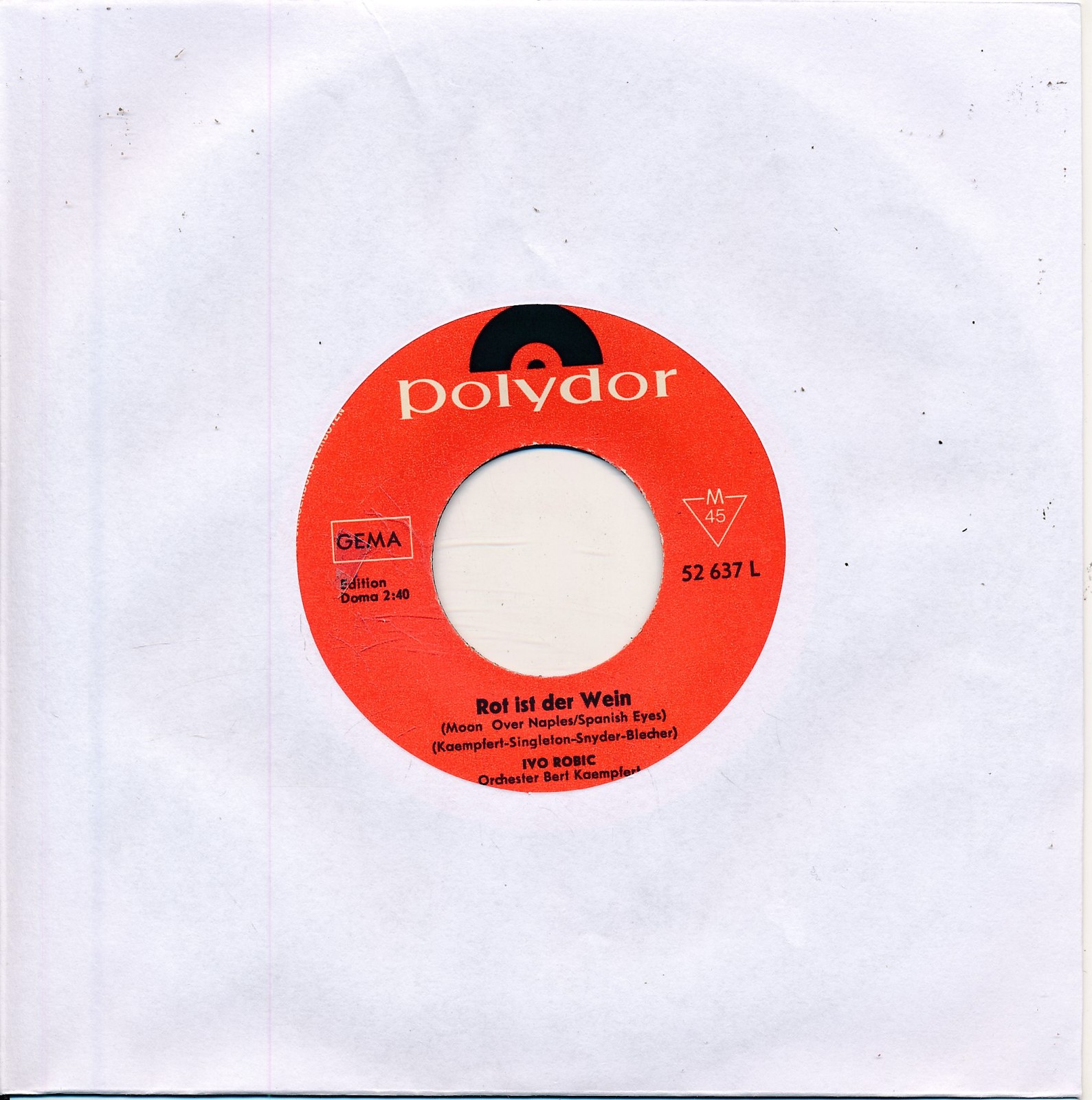 Rot ist der Wein - Ivo Robic - Polydor 52637 - LC Single 7" Vinyl 237/04