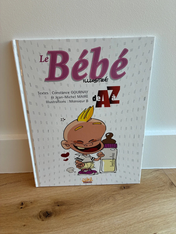 Le Bébé illustré de A à Z