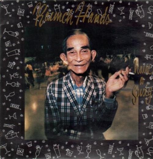 The Raunch Hands - Have A Swig (LP) (Very Good Plus (VG+)) - 4223574528