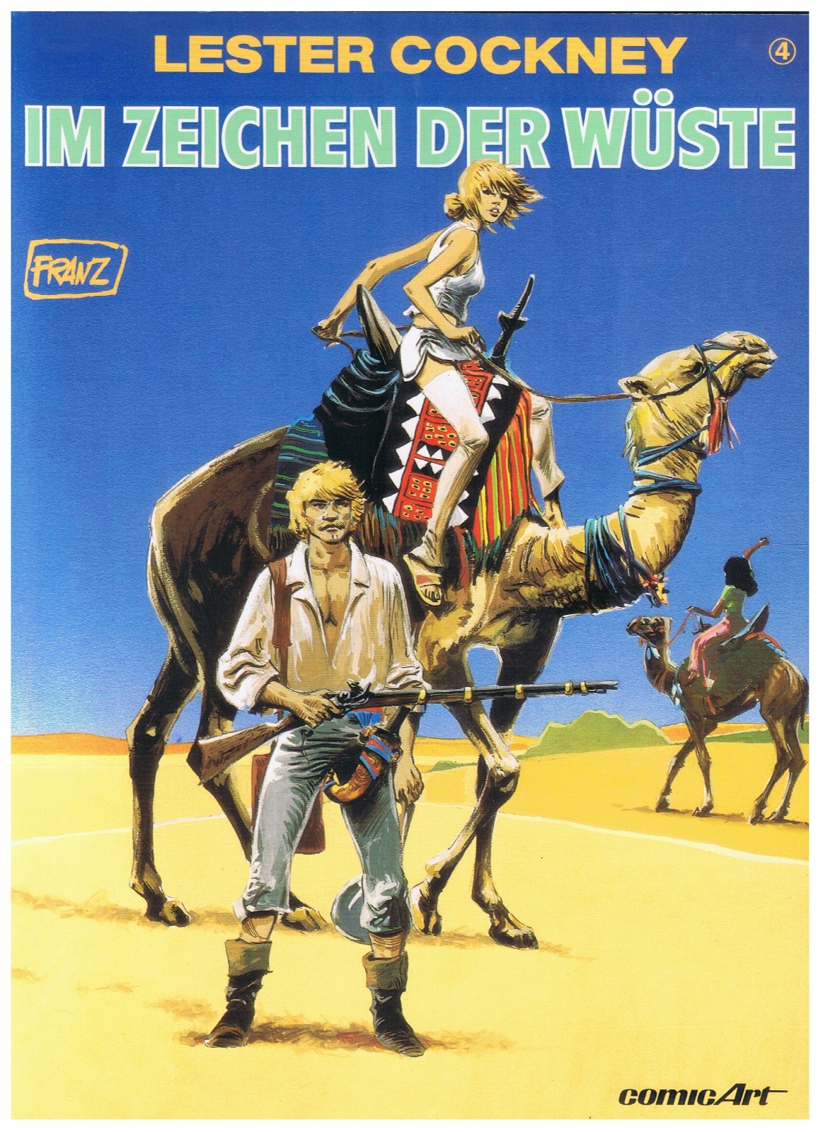 Lester Cockney #4 - Nel segno del deserto - Francesco - 1° A. 1990- ottimo