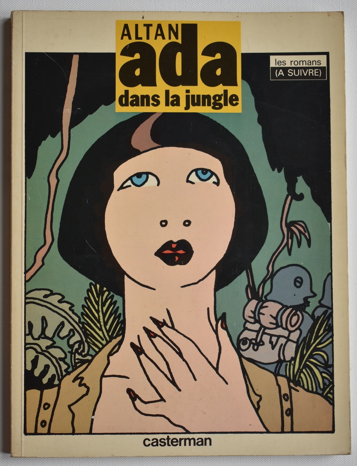 Ada dans la jungle Atlan Casterman les romans (à suivre) 1981 EO