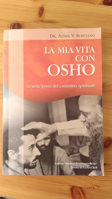Dr. Azima Rosciano - La mia vita con Osho