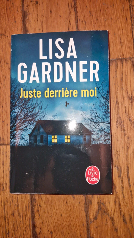 Juste Derrière moi / Lisa Gardner
Lisa Gardner