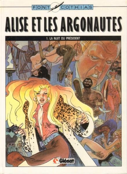 EO Alise et les Argonautes 1 La nuit du président (Font) (t. proche neuf)