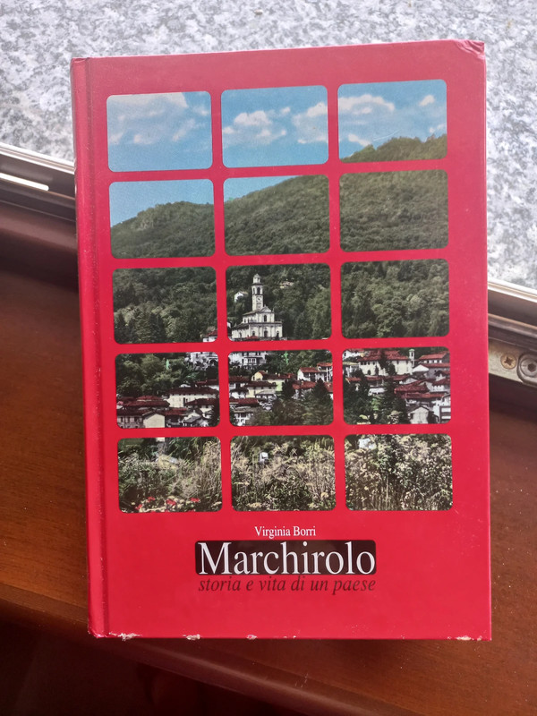 Marchirolo storia e vita di un paese volume 1 - Virginia Borri