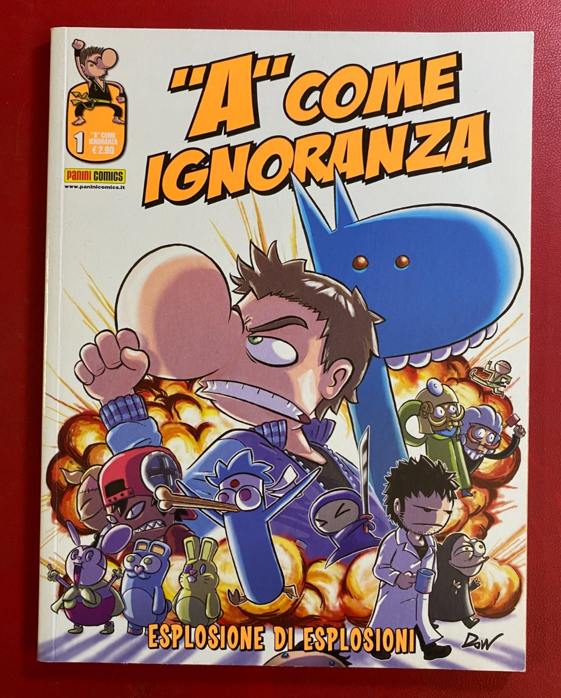A COME IGNORANZA n. 1 ESPLOSIONE Ed. Panini Comics (2014) Fumetto Daw Berardi