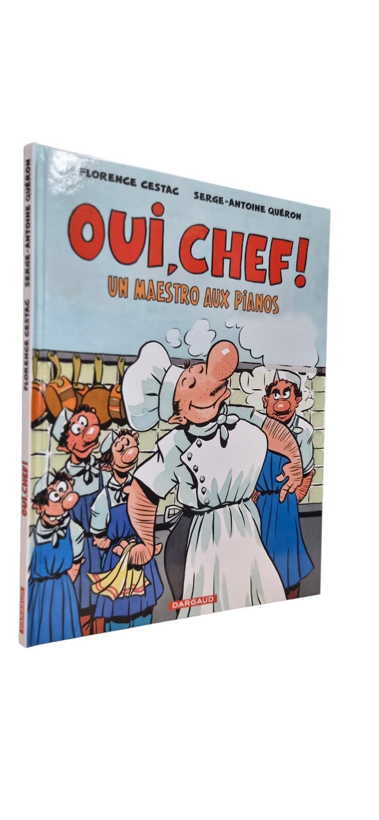 OUI, CHEF! : UN MAESTRO AUX PIANOS (BD#L#DARGAUD)