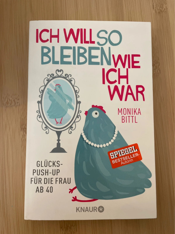 Ich will so bleiben wo ich bin