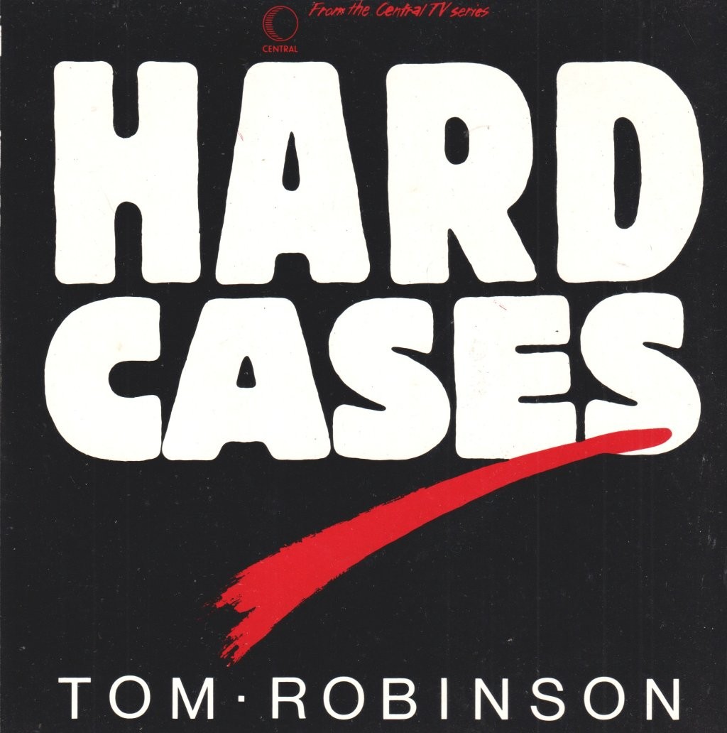 Tom Robinson Hard Cases 7" Vinyl UK Castaway 1988 In Pic Sleeve TR27