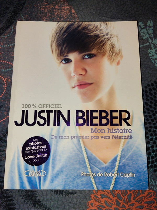 Justin Bieber - mon histoire