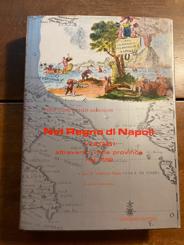 Nel Regno di Napoli (Viaggi nel 1789) - C.U. De Salis Marschlins - Congedo 1979
