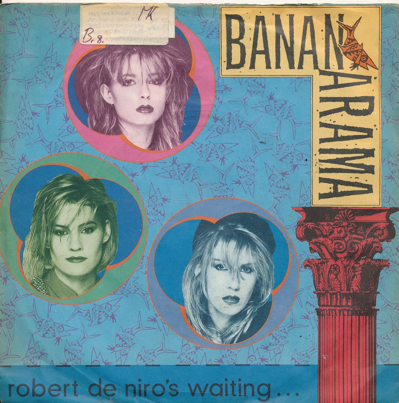 Robert De Niro's Waiting - Bananarama - Single 7" Vinyl 171/17