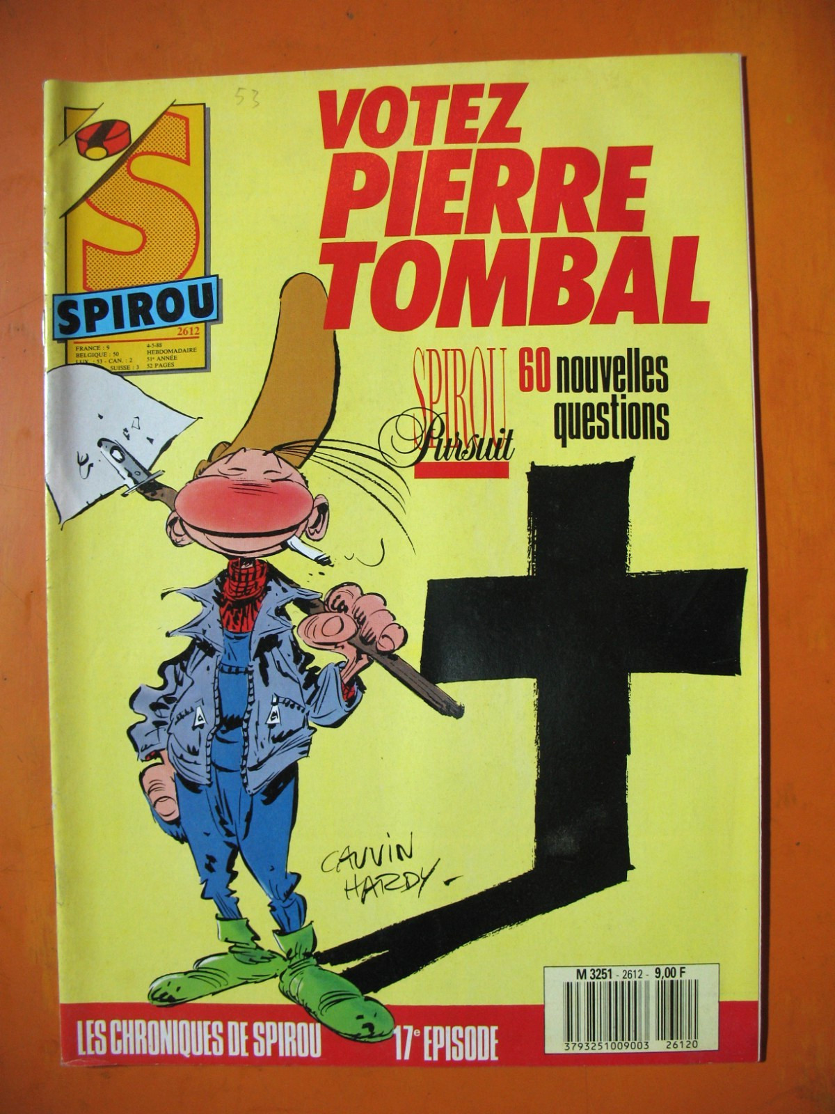 SPIROU Magazine N° 2612 du 04/05/1988- Votez Pierre Tombal: Cauvin-Hardy