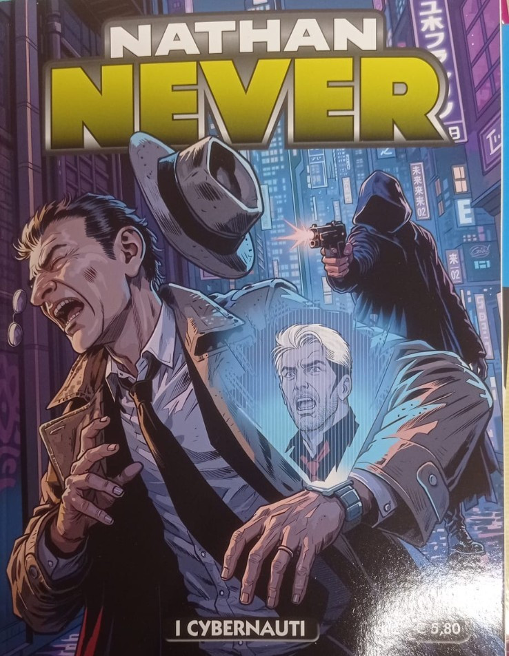 NATHAN NEVER 425 I CYBERNAUTI. SERGIO BONELLI EDITORE