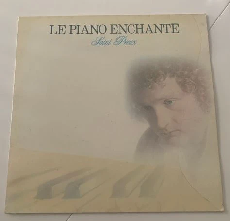 Album vinyle LP .   Saint-Preux . Le Piano Enchanté