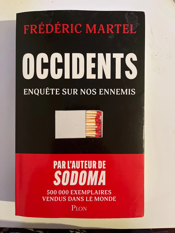 Occidents enquête sur nos ennemis