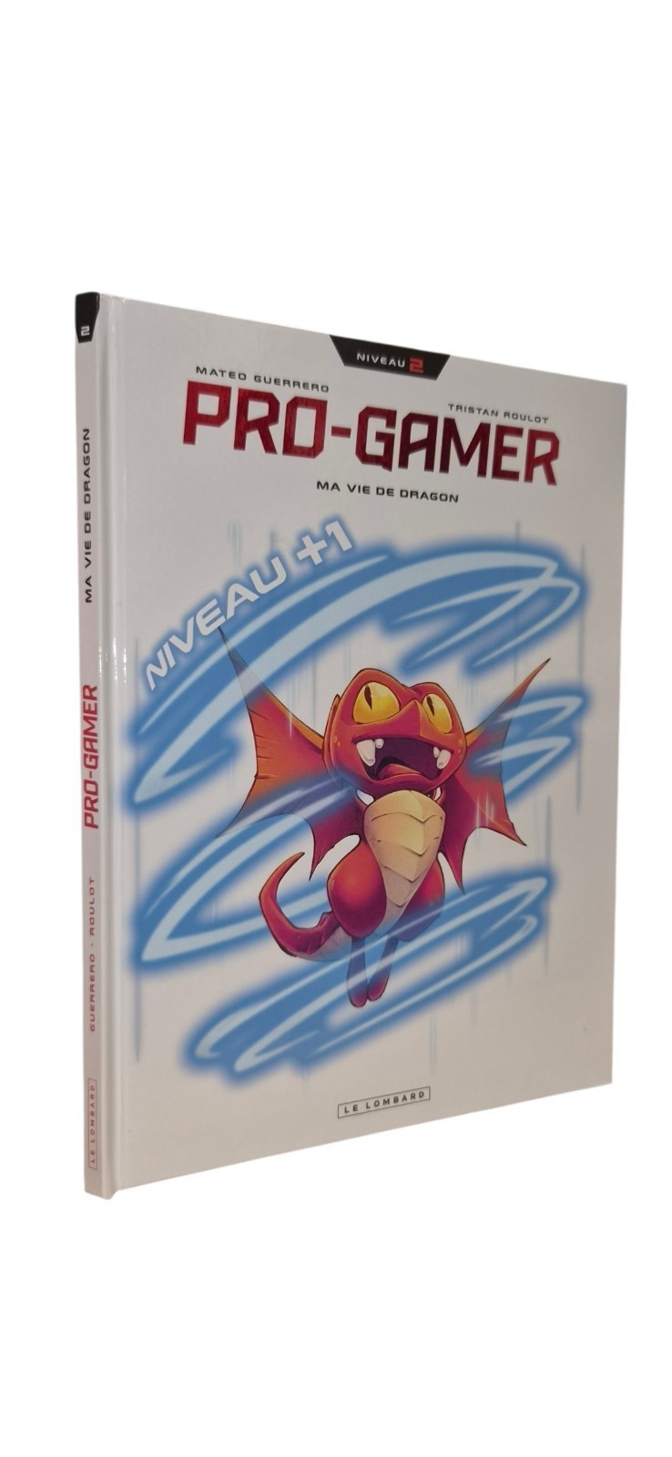 PRO-GAMER T.2 : MA VIE DE DRAGON  (BD#O#LE LOMBARD)
