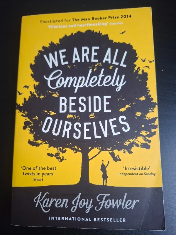 Livre en anglais - We Are All Completely Beside Ourselves