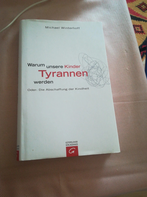 Warum unsere Kinder Tyrannen werden