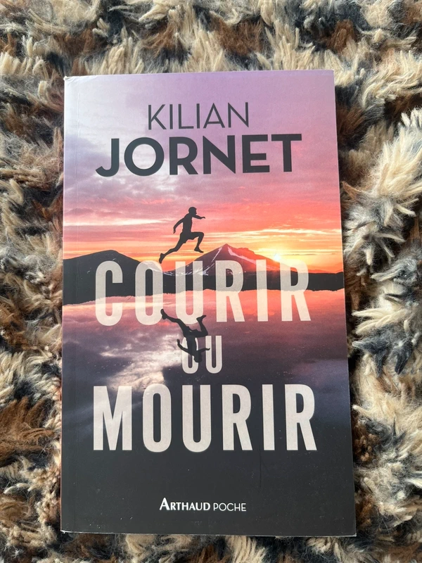 Courir ou mourir Kilian Jornet
