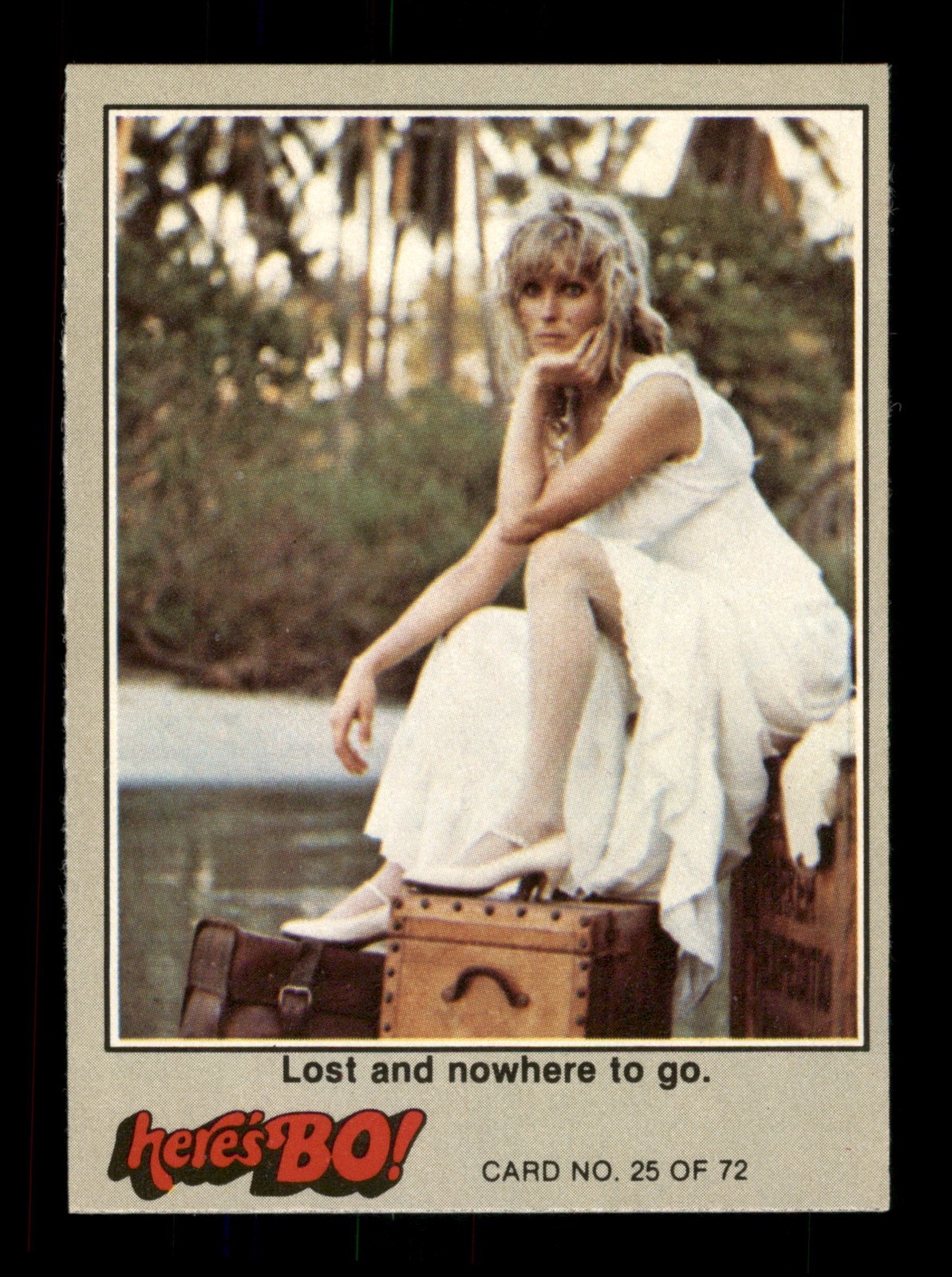 Lost and nowhere to go. 25 Here's Bo Fleer 1981 Trading Card TCG CCG