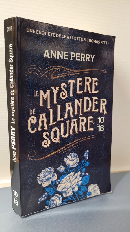 Le Mystère de Callander Square ( Anne Perry )