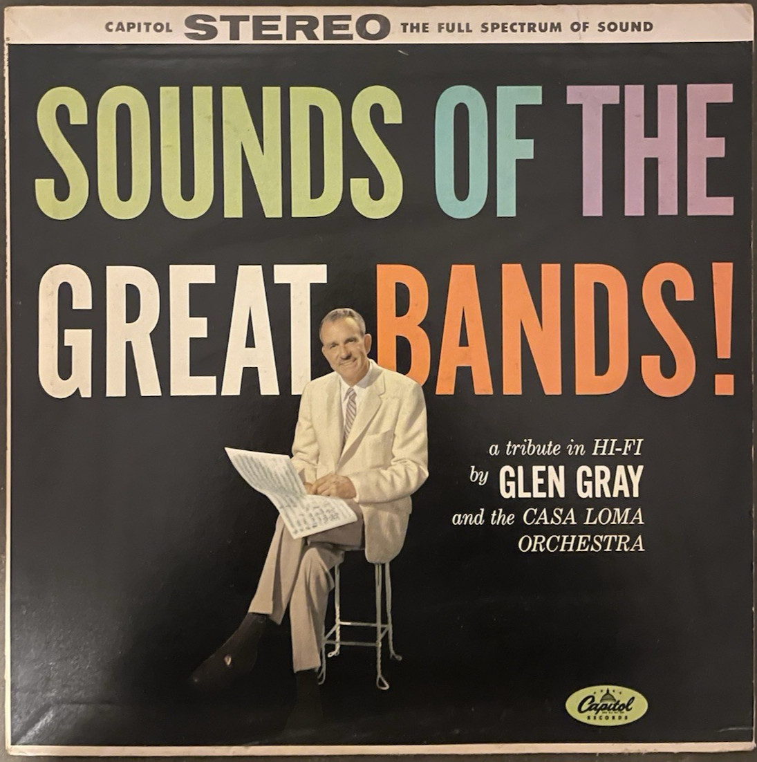 Glen Gray & Casa Loma Orch. - Sounds Of The Great Bands- Vinyl Stereo LP